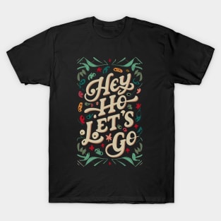 Hey Ho Let´s Go T-Shirt